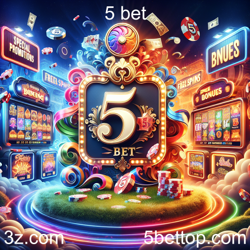 Descubra as Promoções Especiais do 5 Bet: Uma Oportunidade Imperdível para Jogadores